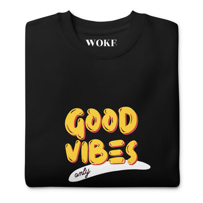 Good Vibes Sweatshirt