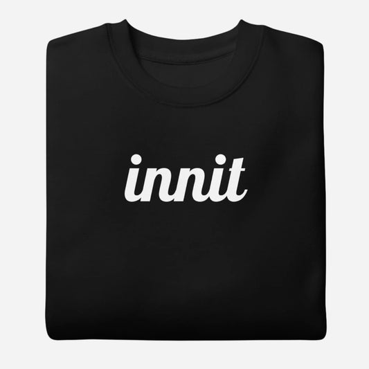 Innit Sweatshirt