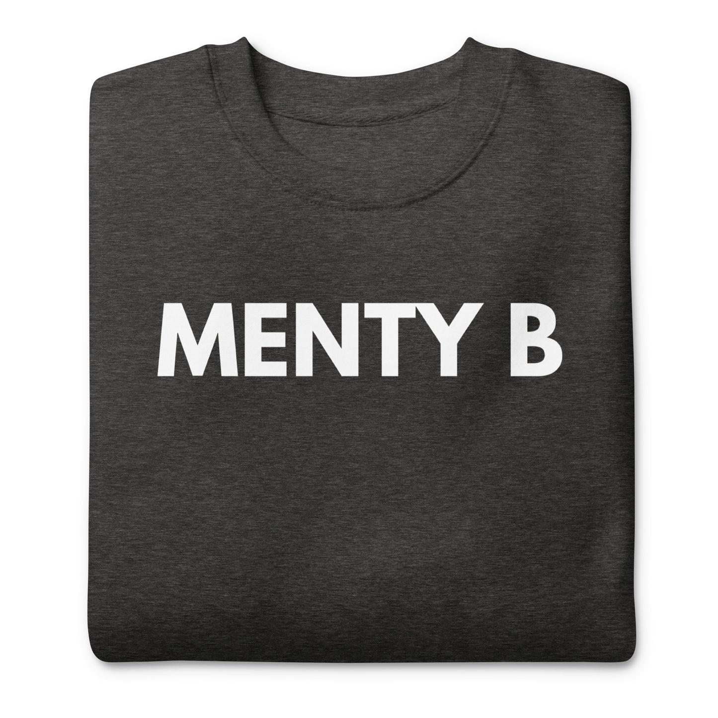 Menty B Sweatshirt