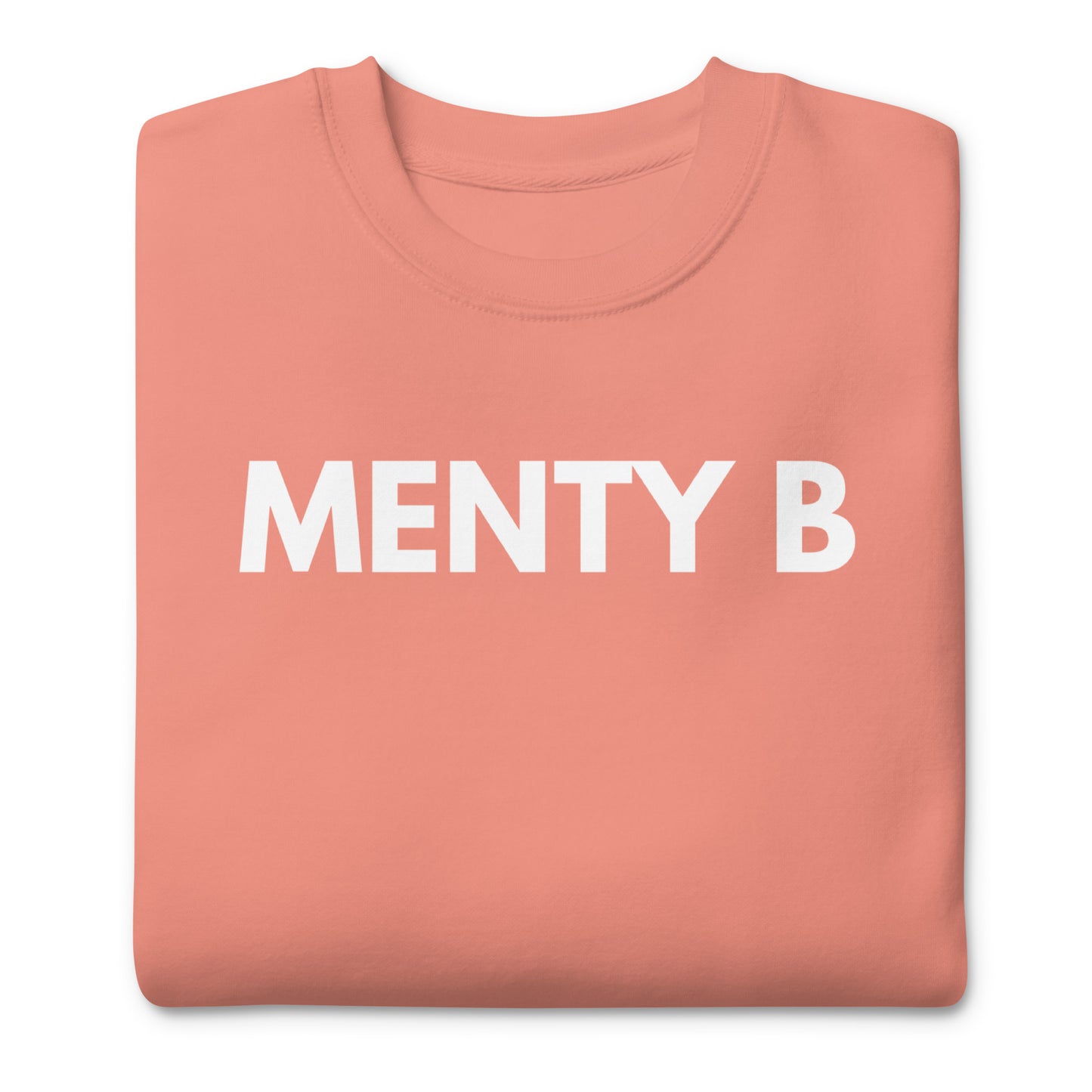 Menty B Sweatshirt