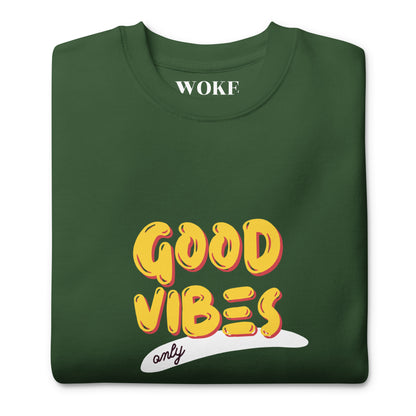 Good Vibes Sweatshirt